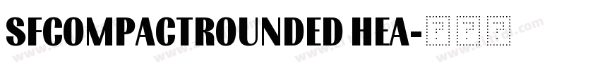 SFCOMPACTROUNDED HEA字体转换
